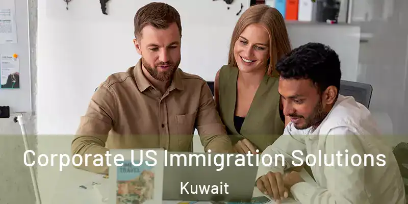  Corporate US Immigration Solutions Kuwait